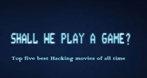 Top five best Hacking movies of all time