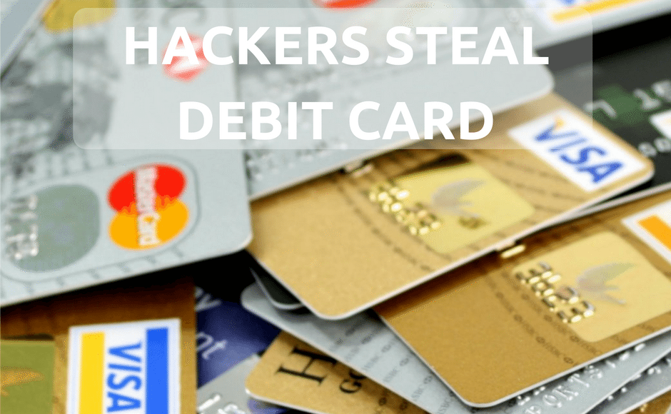 hackers debit card